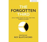 The Forgotten Third: Do one third have to fail for two thirds to succeed?