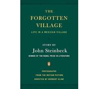 The Forgotten Village: Life in a Mexican Village