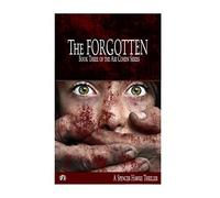 The Forgotten: Volume 3 (The Ari Cohen Series)