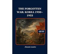 The Forgotten War: Korea 1950-1953 (History Set C)