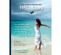 The Forgotten Waves: Lily's Story: Volume 1