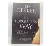 The Forgotten Way Meditations: The Path of Yeshua for Power and Peace in This Life