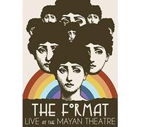 The Format: Live at the Mayan Theatre