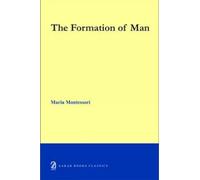 The Formation of a Man