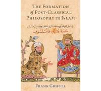 The Formation of Post-Classical Philosophy in Islam