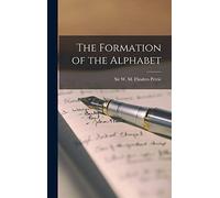 The Formation of the Alphabet