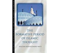 The Formative Period of Islamic Thought