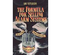 The Formula for Selling Alarm Systems