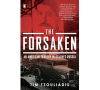 The Forsaken: An American Tragedy in Stalin's Russia