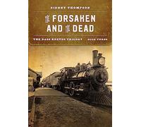 The Forsaken and the Dead