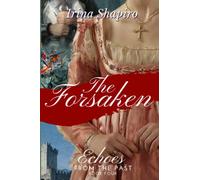 The Forsaken (Echoes from the Past Book 4)