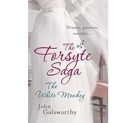 The Forsyte Saga 4: The White Monkey