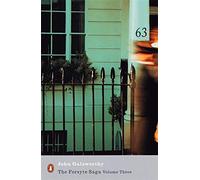 The Forsyte Saga : Volume 3 (Maid in Waiting, Flowering Wilderness and Over the River): "Maid in Waiting", "Flowering Wilderness", "Over the River" v. 3 by Galsworthy, John Published by Penguin Classics (2001)