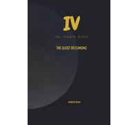 The forth moon: The quiet becoming: 4 (The thirtheen Moons)