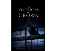 The Fortress of Crows