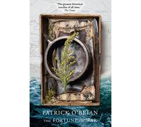 The Fortune of War: An action-packed historical naval fiction novel: Book 6 (Aubrey-Maturin)