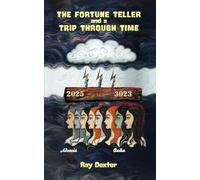 The Fortune Teller and a Trip Through Time