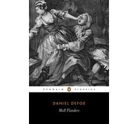 The Fortunes and Misfortunes of the Famous Moll Flanders