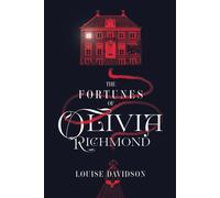 The Fortunes of Olivia Richmond