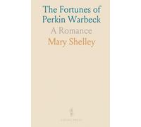 The Fortunes of Perkin Warbeck: A Romance