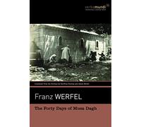 The Forty Days of Musa Dagh: 20 (Verba Mundi (Paperback))
