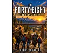 The Forty-Eight: The Final Thirty