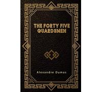 The Forty Five Guardsmen