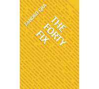 THE FORTY FIX