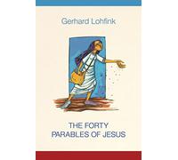 The Forty Parables of Jesus