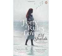 The Forty Rules of Love by Shafak, Elif (2011)