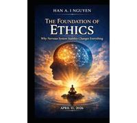The Foundation of Ethics: Why Nervous System Stability Changes Everything