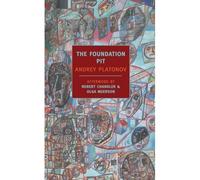 The Foundation Pit (New York Review Books Classics)