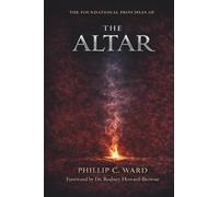 The Foundation Principles of the Altar
