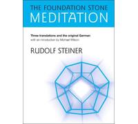 The Foundation Stone Meditation