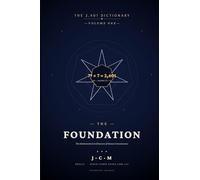 The Foundation: The 7³ × 7 = 2,401 Framework for Human Consciousness: 1 (The 2,401 Dictionary)