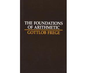 The Foundations of Arithmetic: A Logico-Mathematical Enquiry into the Concept of Number