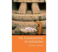 The Foundations of Buddhism