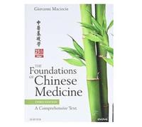 The Foundations of Chinese Medicine Paperback
