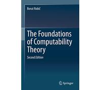 The Foundations of Computability Theory