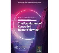 The Foundations of Controlled Remote Viewing
