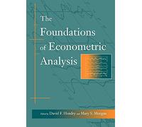 The Foundations of Econometric Analysis (Econometric Society Monographs (Paperback))