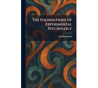 The Foundations of Experimental Psychology