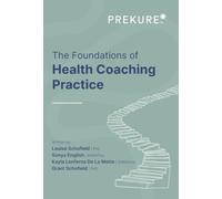 The Foundations of Health Coaching Practice (1)