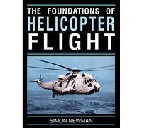 The Foundations of Helicopter Flight