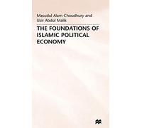 The Foundations of Islamic Political Economy – Macmillan