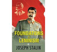The Foundations of Leninism