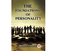 The Foundations Of Personality