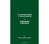The FOUNDATIONS of RELATIONSHIP with Journaling Companion