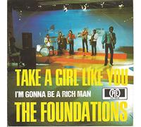 The Foundations - Take A Girl Like You / I'm Gonna Be A Rich Man - Pye Records - DV 11016