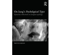 The Foundering and Foundations of Jung's Psychological Types